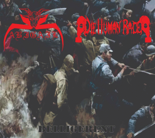 Die Human Race : Belligerent